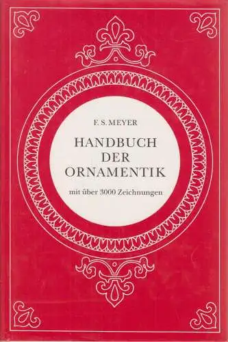 Buch: Handbuch der Ornamentik, Meyer, Franz Sales, 1997, Signa Verlag, gebraucht