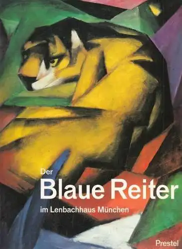 Buch: Der Blaue Reiter im Lenbachhaus München, Zweite, Armin. 1991