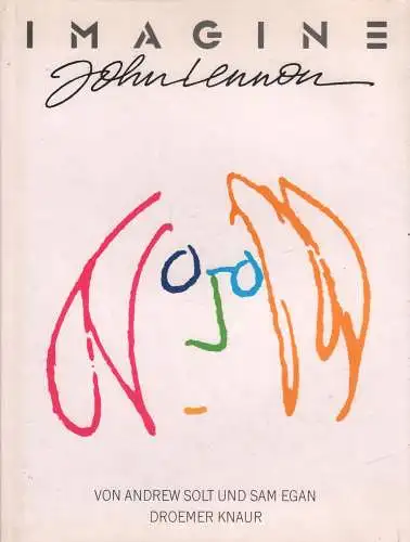 Buch: Imagine. John Lennon, Egan, Sam, 1989, Droemer Knaur, Bildbiographie, gut