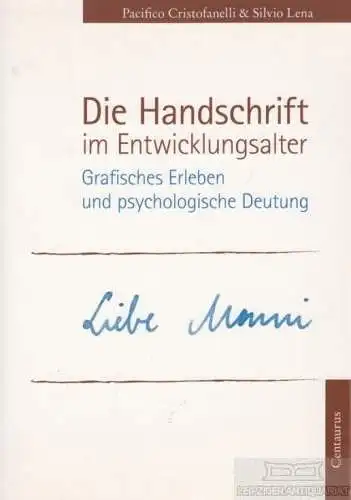 Buch: Die Handschrift im Entwicklungsalter, Cristofanelli. Lebensformen, 2008