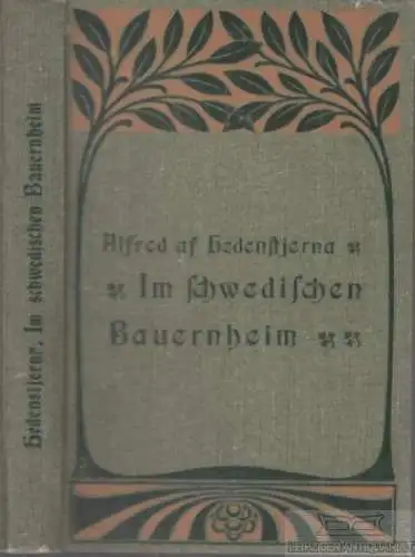 Buch: Im schwedischen Bauernheim, Hedenstjerna, Alfred von, gebraucht, gut