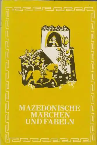 Buch: Mazedonische Märchen und Fabeln, Martin, George, Emil Vollmer Verlag