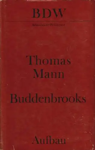 Buch: Buddenbrooks, Mann, Thomas. Bibliothek der Weltliteratur, 1971, Aufbau