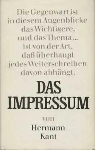 Buch: Das Impressum, Kant, Hermann. 1972, Rütten & Loening Verlag, Roman