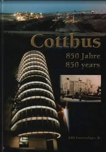 Buch: Cottbus, Schütze, Siegfried. 2006, KDI Euroverlag, 850 Jahre. 850 Years