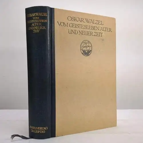 Buch: Vom Geistesleben alter und neuer Zeit, Aufsätze, Oskar Walzel, 1922, Insel