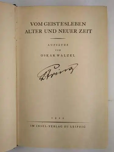 Buch: Vom Geistesleben alter und neuer Zeit, Aufsätze, Oskar Walzel, 1922, Insel