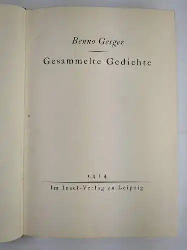 Buch: Gesammelte Gedichte, Benno Geiger, 1914, Insel Verlag, gebraucht, gut