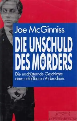 Buch: Die Unschuld des Mörders, McGinniss, Joe. Ca. 1981, Bertelsmann Club