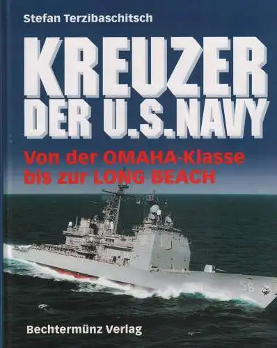 Buch: Kreuzer der U.S. Navy, Terzibaschitsch, Stefan, 1997, Bechtermünz Verlag