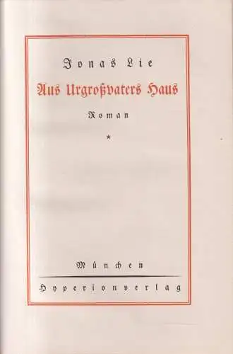 Buch: Aus Urgroßvaters Haus, Roman, Jonas Lie, ca. 1920, Hyperionverlag