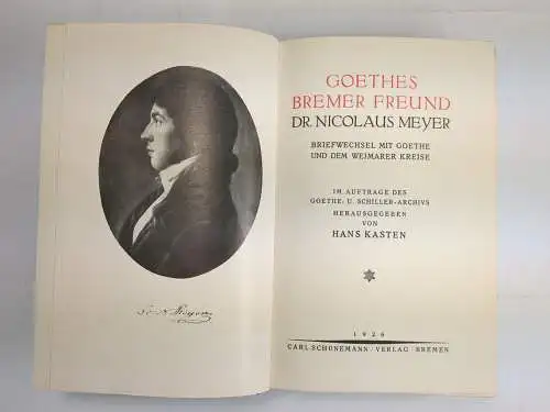 Buch: Goethes Bremer Freund Dr. Nicolaus Meyer, Hans Meyer, 1926, Schünemann