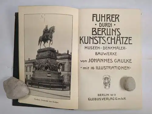 Buch: Führer durch Berlins Kunstschätze, Johannes Gaulke, 1908, Globus Verlag