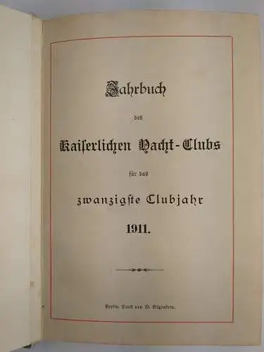 Buch: Jahrbuch des kaiserlichen Yacht-Clubs für das zwanzigste Clubjahr 1911