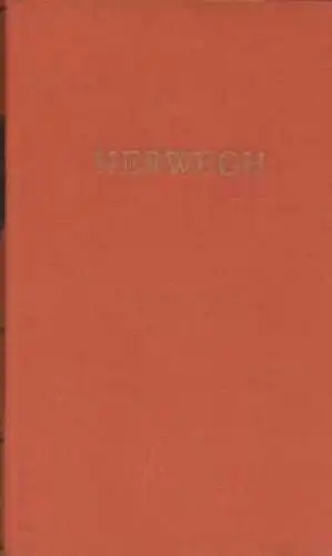 Buch: Herweghs Werke in einem Band, Herwegh, Georg. 1977, Aufbau-Verlag