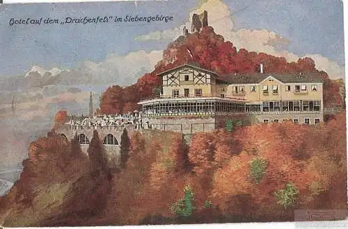 AK Hotel auf dem Drachenfels im Siebengebirge. ca. 1918, Postkarte. Ca. 1918