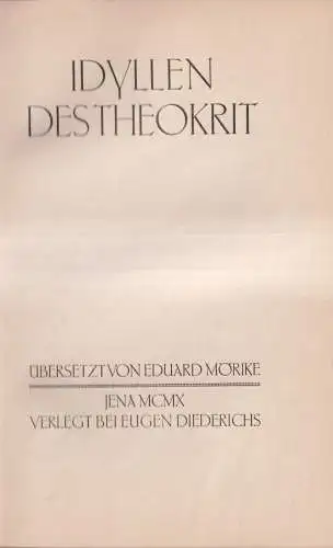 Buch: Idyllen des Theokrit, Theokrit. 1910, Eugen Diederichs, gebraucht, gut