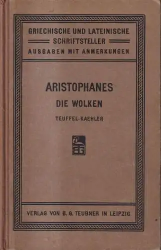 Buch: Die Wolken des Aristophanes erklärt von W. S. Teuffel, 1887, Teubner