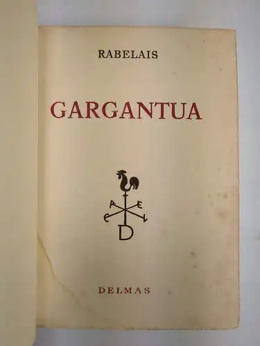 Buch: Gargantua, Francois Rabelais, 1951, Delmas, französischer Roman