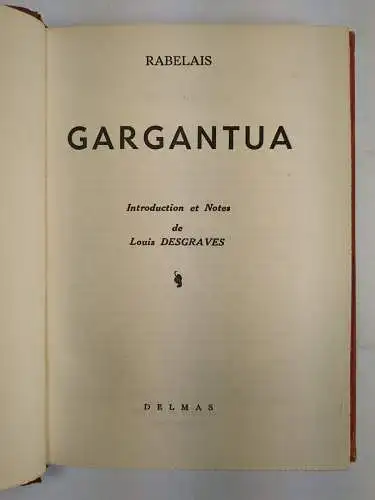 Buch: Gargantua, Francois Rabelais, 1951, Delmas, französischer Roman