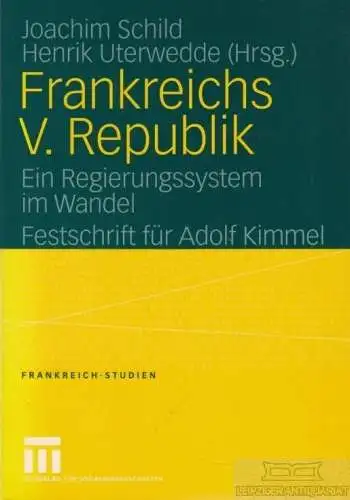 Buch: Frankreichs V. Republik, Schild, Joachim / Uterwedde, Henrik. 2005