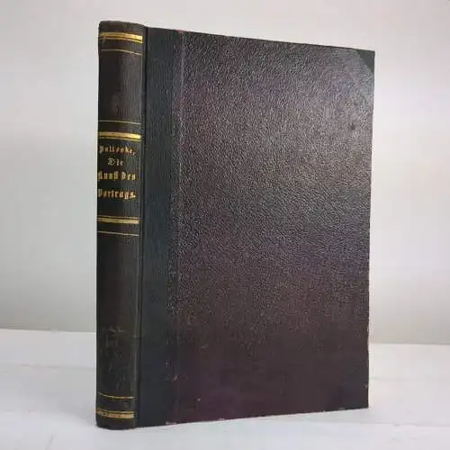 Buch: Die Kunst des Vortrags, Emil Palleske, 1880, Carl Krabbe Verlag