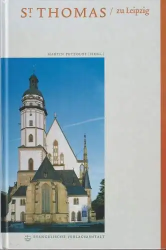 Buch: St. Thomas zu Leipzig, Petzoldt, Martin, 2000, Evangelische Verlagsanstalt