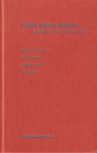 Buch: Filme sehen lernen, Steinmetz, Rüdiger, 2007, Zweitausendeins