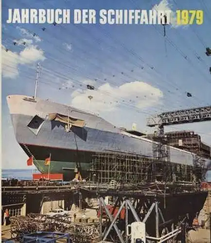 Buch: Jahrbuch der Schiffahrt 1979, Neumann, Manfred. Transpress, gebraucht, gut