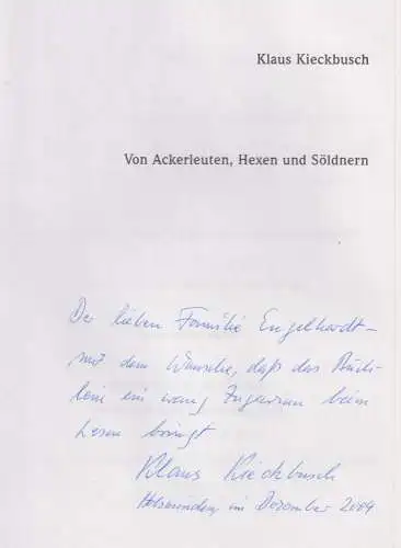 Buch: Von Ackerleuten, Hexen und Söldnern, Kieckbusch, Klaus, 2004, signiert