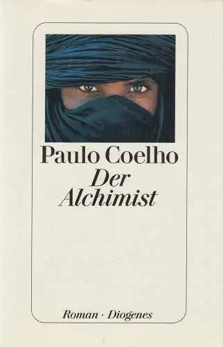 Buch: Der Alchimist, Roman, Coelho, Paulo. 2001, Diogenes, gebraucht, gut