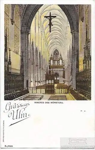 AK Gruss aus Ulm. Inneres des Münsters. ca. 1907, Postkarte. Serien Nr, ca. 1907