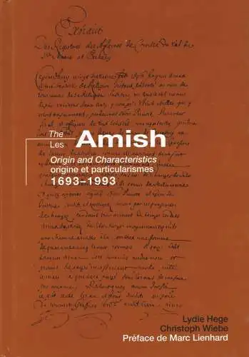 Buch: Les Amish, Hege, Lydie, 1996, AFHAM, Origine et particularismes 1693-1993