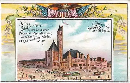 AK Union. Railway-Station. St. Louis. Weltausstellung St. Louis. ca... Postkarte