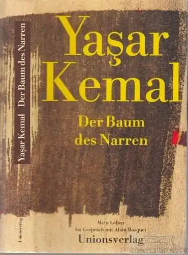 Buch: Der Baum des Narren, Kemal, Yasar. 1997, Unionsverlag, gebraucht, gut