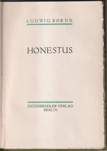 Buch: Honestus. Börne, Ludwig, Eigenbrödler Verlag, gebraucht, gut