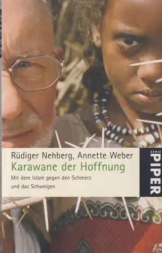 Buch: Karawane der Hoffnung, Nehberg, Rüdiger, 2008, Piper, gut