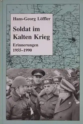 Buch: Soldat im Kalten Krieg, Löffler, Hans-Georg, 2002, Biblio Verlag