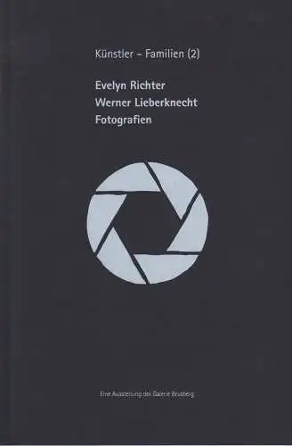 Buch: Künstler - Familien (2). Evelyn Richter, Werner Lieberknecht, Fotografien