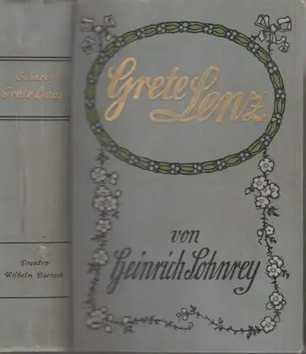 Buch: Grete Lenz, Sohnrey, Heinrich, 1909, Baensch, Leben und Erlebnisse