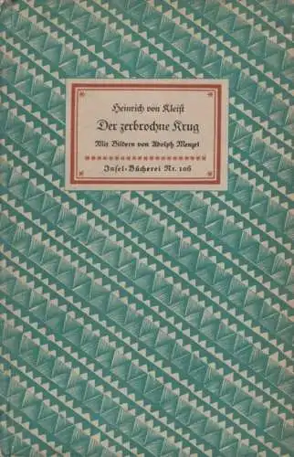 Insel-Bücherei 106, Der zerbrochne Krug, Kleist, Heinrich von. 1952