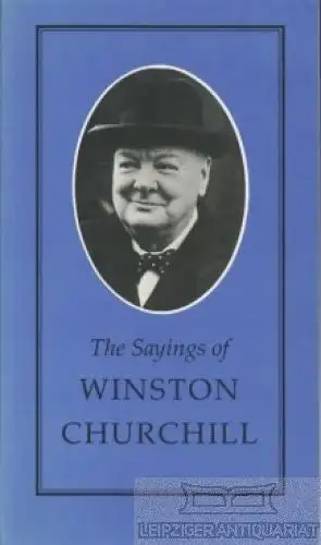 Buch: The Sayings of Winston Churchill, Sutcliffe, J.A. 1992, gebraucht, gut