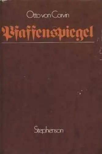 Buch: Pfaffenspiegel, Corvin, Otto. 1979, Carl Stephenson Verlag, gebraucht, gut