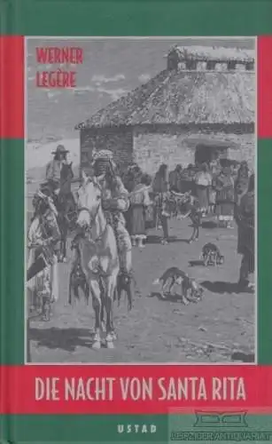 Buch: Die Nacht von Santa Rita, Legere, Werner. Die Augen der Sphinx, 1997