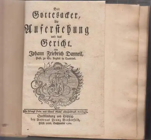 Buch: Der Gottesacker, die Auferstehung und das Gericht. Danneil, J. F., 1760