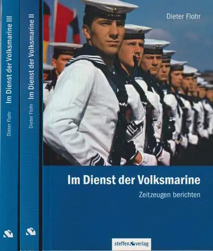 Buch: Im Dienst der Volksmarine 1-3, Flohr, Dieter, 2016/2013/2014, 3 Bände