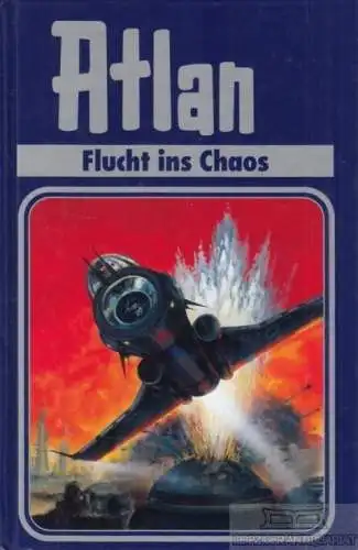 Buch: Atlan 20: Flucht ins Chaos, Rhodan, Perry. Perry Rhodan Edition, Atlan