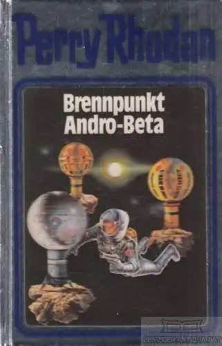 Buch: Brennpunkt Andro-Beta, Rhodan, Perry. Perry Rhodan, 1992, gebraucht, gut