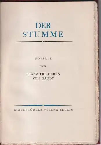 Buch: Der Stumme, Novelle. Franz Freiherr von Gaudy, Eigenbrödler Verlag