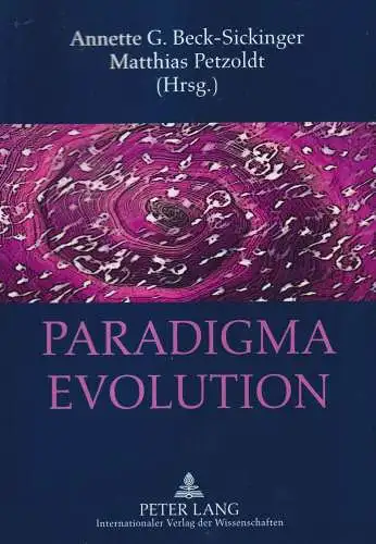 Buch: Paradigma Evolution, Beck-Sickinger, Annette G., 2009, Peter Lang